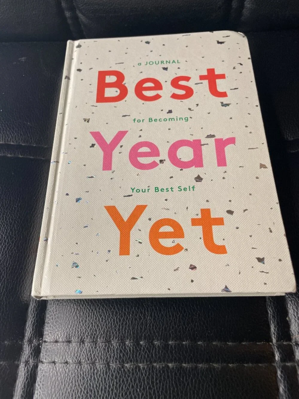 Best Year Yet: A Journal for Becoming Your Best Self